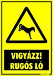  Vigyázz! Rúgós ló figyelmeztető tábla matrica