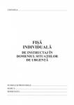 Nova Libris Fisa individuala de instructaj in domeniul situatiilor de urgenta (fosta PSI)