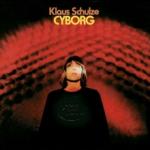 Klaus Schulze Cyborg - livingmusic - 149,99 RON