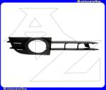AUDI A6 C6 2004.05-2009.02 /4F/ Első lökhárító rács jobb, ködlámpás (nyitott) AD0341247