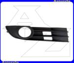 VW TOURAN 1/2 2006.12-2010.07 /1T/ Első lökhárító rács jobb, ködlámpás /RENDELÉSRE/ I0932718