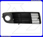 AUDI A6 C5 1997.04-2001.05 /4B/ Első lökhárító rács jobb "1999.08. -ig" ködlámpás AD0322123