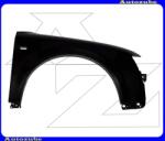 AUDI A4 B6 2001.01-2004.10 /8E/ Első sárvédő jobb AU2500160-0R00