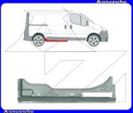 NISSAN PRIMASTAR 2006.08-2014.01 /X83/ Küszöb tolóajtó alatti jobb (külső javítólemez) 5089176