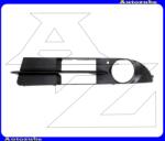 BMW 5 E60, 61 2003.03-2007.02 Első lökhárító rács bal, ködlámpás UBC05-34111