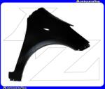 TOYOTA YARIS 2 2009.01-2011.10 /XP90/ Első sárvédő jobb TY3253014