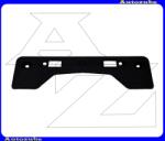 TOYOTA RAV-4 4 2013.04-2015.02 /XA40/ Első lökhárító rendszámtáblatartó NBJ14-87110