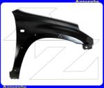 TOYOTA RAV-4 2 2000.10-2003.07 /XA20/ Első sárvédő jobb, oldalvillogós, kerékív lyukkal V5377656