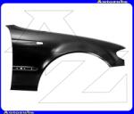 BMW 3 E46 2001.09-2006.07 Első sárvédő jobb "4 ajtós és Kombi" /RENDELÉSRE/ UBA04-11532