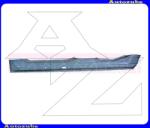 OPEL VECTRA C 2001.09-2005.08 /Z02/ Küszöb bal "4/5 ajtós" (külső javítólemez) KLOKKERHOLM 5078011