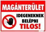  Magánterület Idegeneknek belépni tilos! piktogrammal tábla matrica