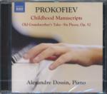 SONY MUSIC Sergei Prokofiev: Sergei Prokofiev: Childhood Manuscript