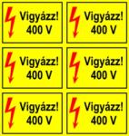  Vigyázz! 400 V 6db ollóval szétvágható kismatrica