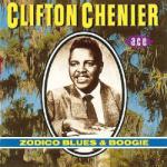 Chenier, Clifton Zodico Blues & Boogie