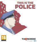 THQ Nordic This is the Police (PC) Jocuri PC