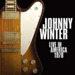 Johnny Winter Live In America 1978