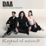 MG Records Zrt DAA Dóka Attila Akusztik - Rejtsd el szíved (CD) (5999860032434)