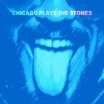 Rolling Stones Chicago Plays The Stones - facethemusic - 12 390 Ft