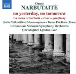 Narbutaite, O No Yesterday, No Tomorrow