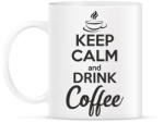 printfashion Keep calm and drink coffee - Bögre - Fehér (996746)