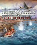 Kalypso Sudden Strike 4 Road to Dunkirk DLC (PC) Jocuri PC