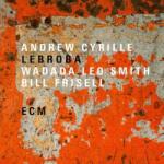 ECM Records Andrew Cyrille, Wadada Leo Smith, Bill Frisell: Lebroba