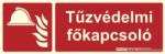 Implaser TŰZVÉDELMI FŐKAPCSOLÓ felirat - Tűzvédelmi jel, Utánvilágító műanyag tábla 30x10 cm, 0, 7 mm vastag - B150 (IMTVFK)