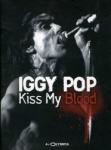 Pop, Iggy Kiss My Blood