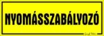  Nyomásszabályozó feliratú kismatrica
