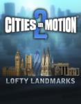 Paradox Interactive Cities in Motion 2 Lofty Landmarks DLC (PC) Jocuri PC