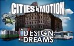 Paradox Interactive Cities in Motion Design Dreams DLC (PC) Jocuri PC