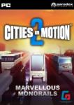 Paradox Interactive Cities in Motion 2 Marvellous Monorails DLC (PC) Jocuri PC