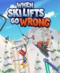 Curve Digital When Ski Lifts Go Wrong (PC)