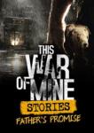 Deep Silver This War of Mine Stories Father's Promise DLC (PC) Jocuri PC