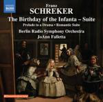 Schreker, F Birthday Of The Infanta -