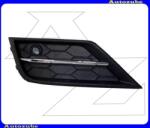 VW TIGUAN 2 2016.01-2020.07 /5N/ Első lökhárító rács bal felső, szenzoros, krómdíszléccel VG8102104