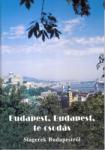  Budapest, Budapest, Te Csodás, Slágerek Budapestről Kotta énekhangra