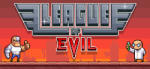 Noodlecake Studios League of Evil (PC) Jocuri PC