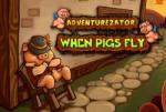 Pigasus Games Adventurezator When Pigs Fly (PC) Jocuri PC