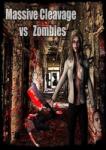 Awesome Enterprises Massive Cleavage vs Zombies [Awesome Edition] (PC) Jocuri PC