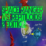 ILLUMICORP Space Ranger vs. Reptiloids 2 Edition (PC) Jocuri PC