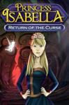 Strategy First Princess Isabella Return of the Curse (PC) Jocuri PC