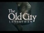 PostMod Softworks The Old City Leviathan (PC) Jocuri PC