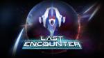 Exordium Games Last Encounter (PC) Jocuri PC