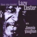 Lazy Lester Blues Stop Knocking