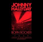 Hallyday, Johnny Born Rocker Tour -