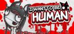 Rising Star Games I Want to be Human (PC)