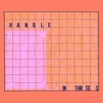 HANDLE THREES - facethemusic - 7 190 Ft