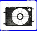 OPEL ASTRA J 2009.09-2012.08 /P10/ Hűtőventillátor keret (1.3CDTI/1.4/1.6/1.7CDTI/1.8) 825-0016-1