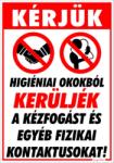  Kérjük higiéniai okokból kerüljék a kézfogást és egyéb fizikai kontaktusokat! Figurás tábla matrica